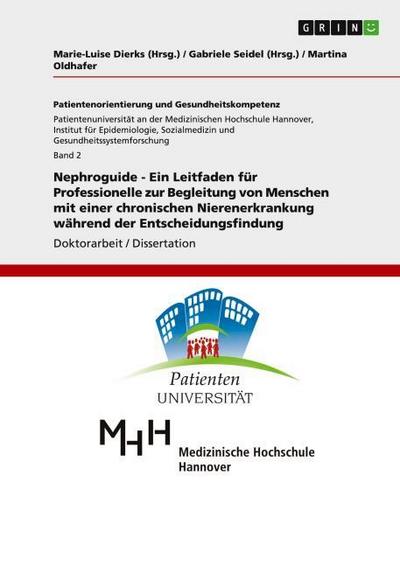 Nephroguide - Ein Leitfaden für Professionelle zur Begleitung von Menschen mit einer chronischen Nierenerkrankung während der Entscheidungsfindung
