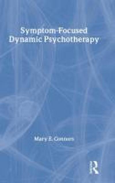 Symptom-Focused Dynamic Psychotherapy
