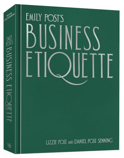 Emily Post’s Business Etiquette