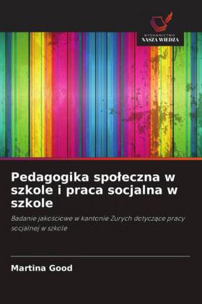 Pedagogika spo¿eczna w szkole i praca socjalna w szkole