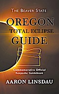 Oregon Total Eclipse Guide