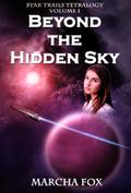 Beyond the Hidden Sky (Star Trails Tetralogy, #1)