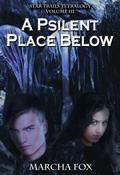A Psilent Place Below (Star Trails Tetralogy, #3)