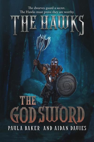 The God Sword (The Hawks, #2)