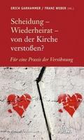 Scheidung - Wiederheirat - von der Kirche verstoße