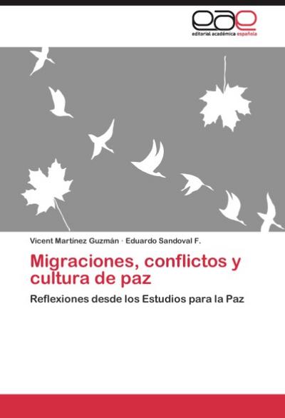 Migraciones, conflictos y cultura de paz