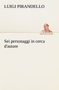 Sei personaggi in cerca d’autore