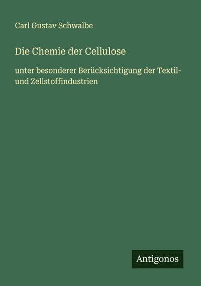 Die Chemie der Cellulose