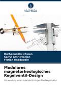 Modulares magnetorheologisches Regelventil-Design