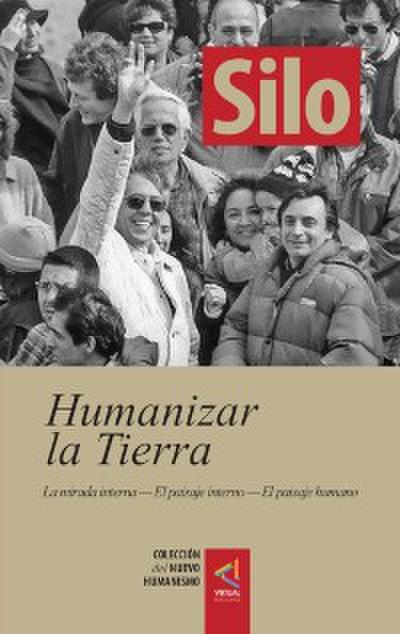 [Colección del Nuevo Humanismo] Humanizar la tierra