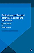 The Legitimacy of Regional Integration in Europe a