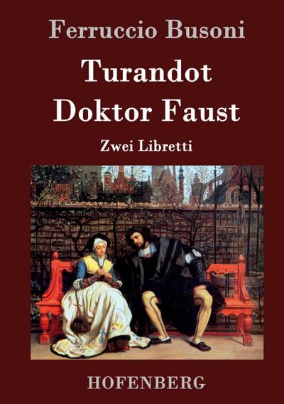 Turandot / Doktor Faust