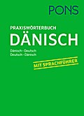 PONS Praxiswörterbuch Dänisch: Dänisch-Deutsch / Deutsch-Dänisch. Mit Sprachführer.