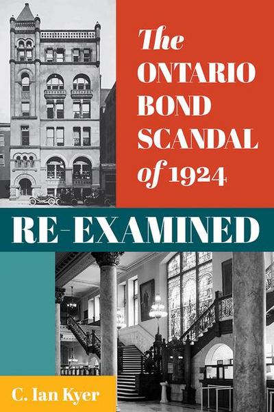 The Ontario Bond Scandal of 1924 Re-Examined