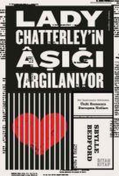 Lady Chatterleyin Asigi Yargilaniyor