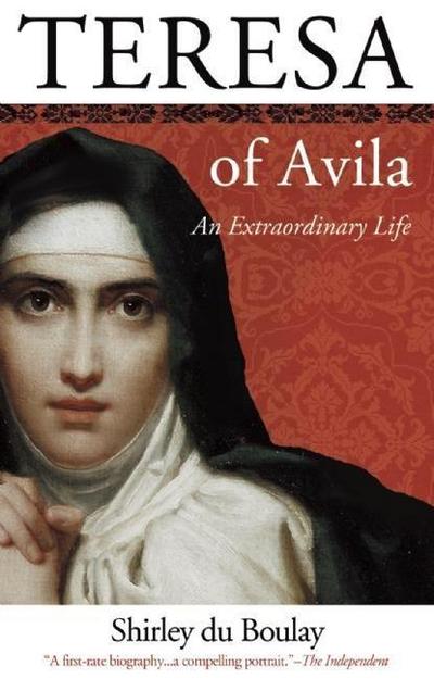 Du Boulay, S: Teresa of Avila