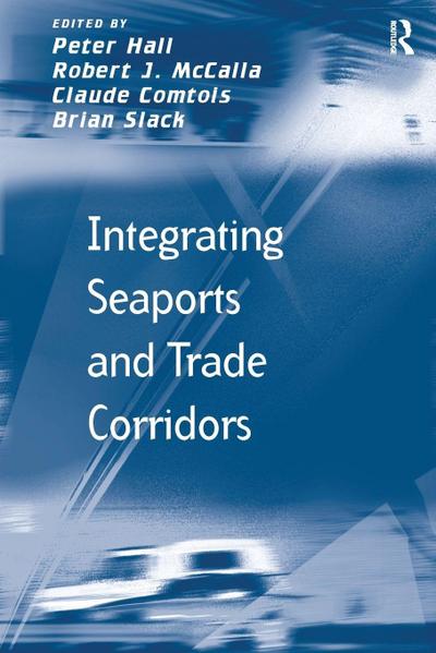 Integrating Seaports and Trade Corridors