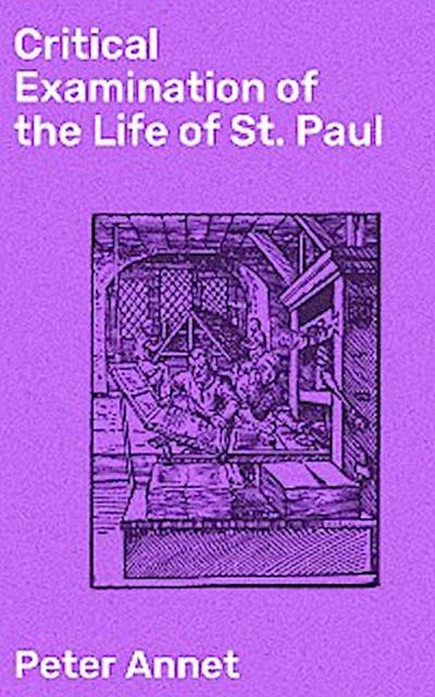 Critical Examination of the Life of St. Paul