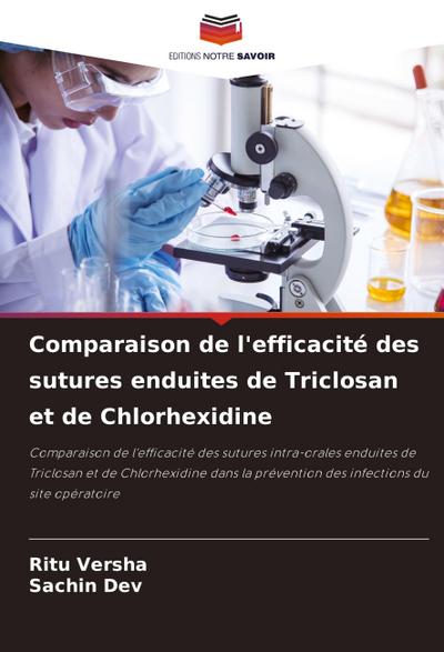 Comparaison de l’efficacité des sutures enduites de Triclosan et de Chlorhexidine