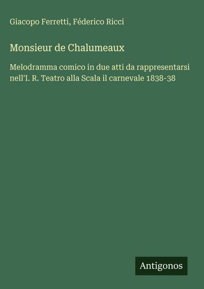 Monsieur de Chalumeaux