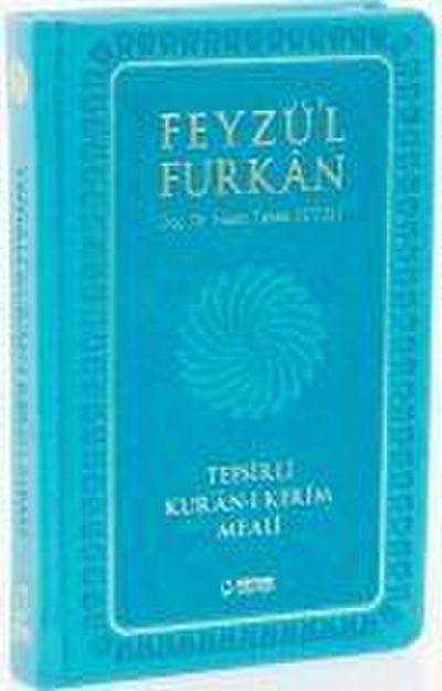 Feyzü’l Furkan Tefsirli Kur’an-i Kerim Meali