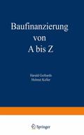 Baufinanzierung von A bis Z