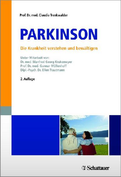 Parkinson - Die Krankheit verstehen und bewältigen