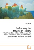 Performing the Trauma of History
