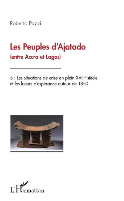 Les Peuples d’Ajatado (entre Accra et Lagos) Tome 5