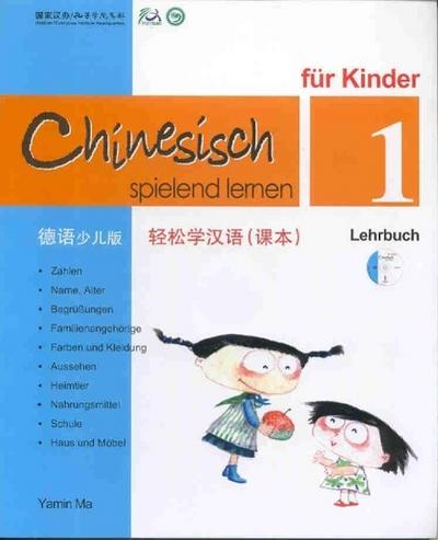 Chinesisch spielend lernen für Kinder, Lehrbuch 1, m. 1 Audio-CD, 4 Teile.Lehrb.1