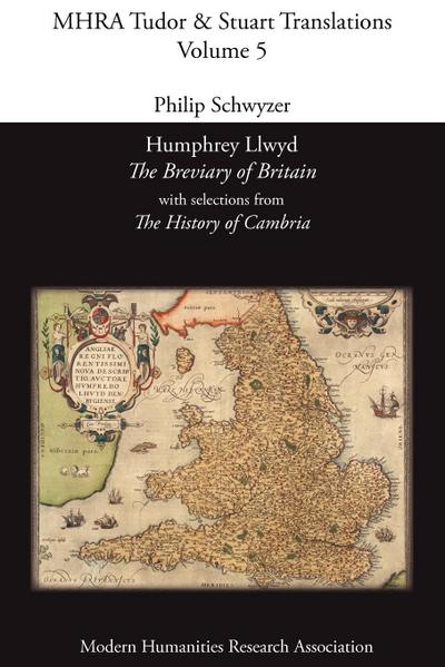 Humphrey Llwyd, ’The Breviary of Britain’, with Selections from ’The History of Cambria’