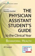 The Physician Assistant Student’s Guide to the Clinical Year