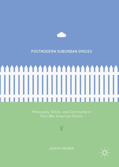 Postmodern Suburban Spaces