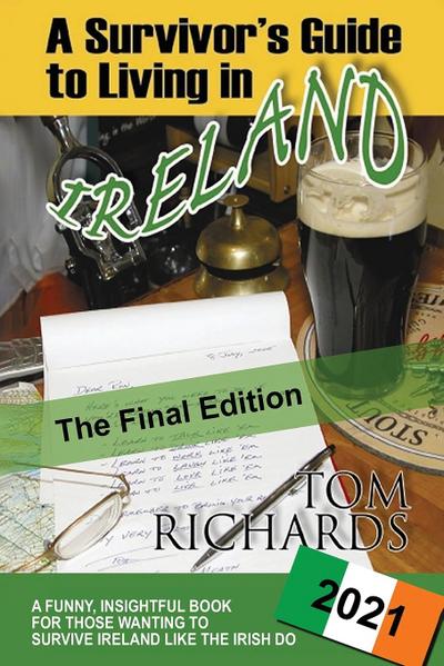 A Survivor’s Guide to Living in Ireland