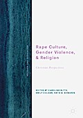 Rape Culture, Gender Violence, and Religion