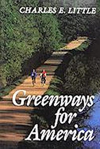 Greenways for America