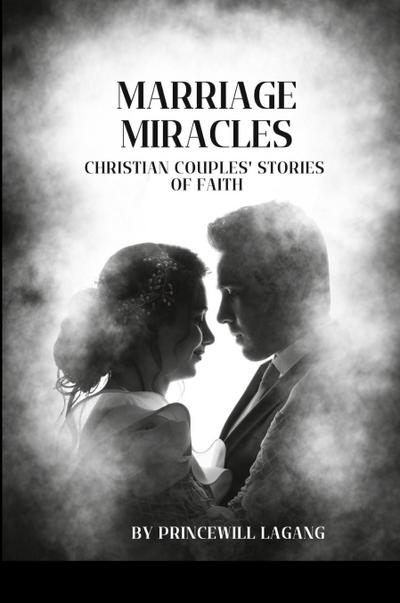 Marriage Miracles