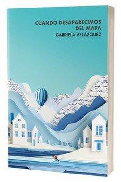 Cuando desaparecimos del mapa