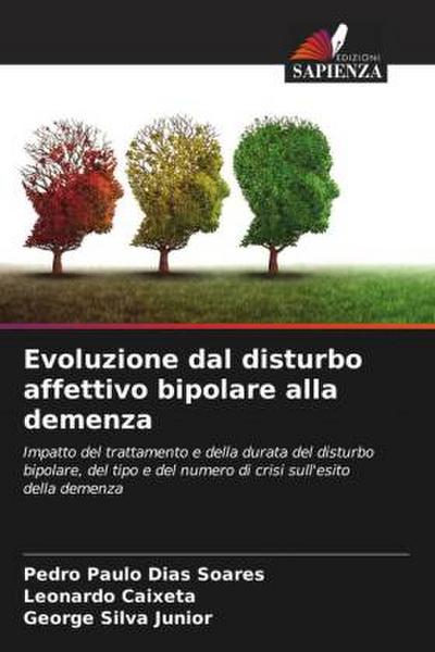 Evoluzione dal disturbo affettivo bipolare alla demenza