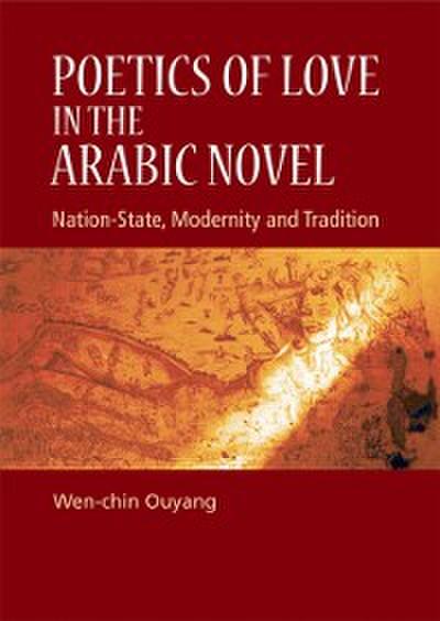 Poetics of Love in the Arabic Novel