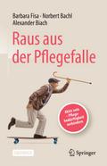 Raus aus der Pflegefalle