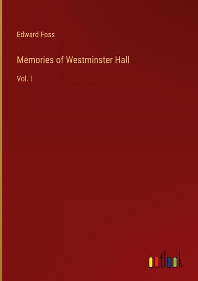 Memories of Westminster Hall