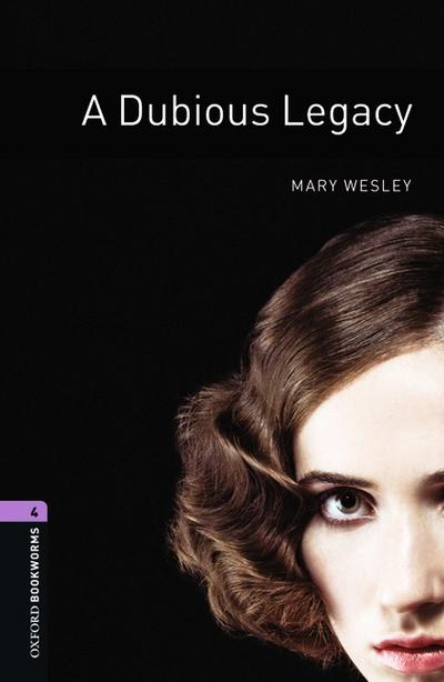 Oxford Bookworms Library: 9. Schuljahr, Stufe 2 - A Dubious Legacy: Reader
