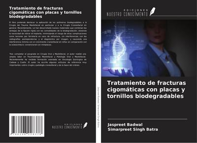 Tratamiento de fracturas cigomáticas con placas y tornillos biodegradables