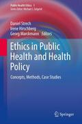 Ethics in Public Health and Health Policy