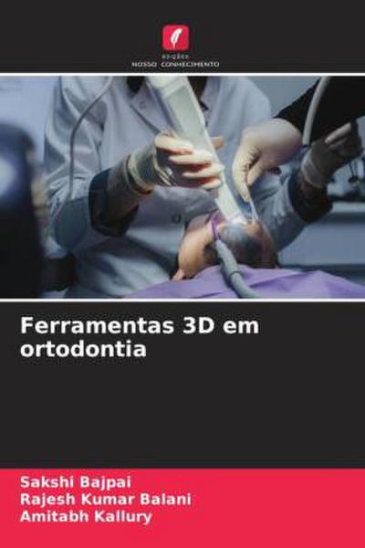 Ferramentas 3D em ortodontia