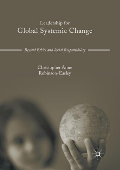 Leadership for Global Systemic Change