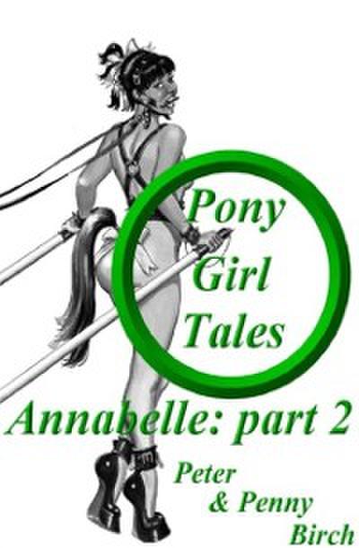 Pony-Girl Tales - Annabelle