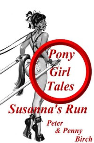 Pony-Girl Tales - Susanna’s Run