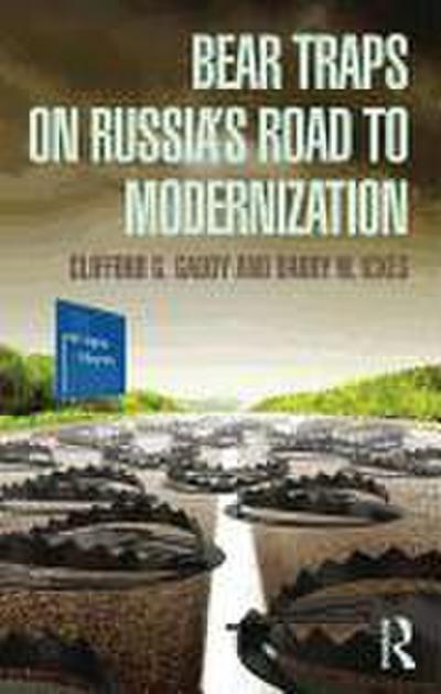 Bear Traps on Russia’s Road to Modernization